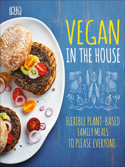Title details for Vegan in the House by DK - Wait list